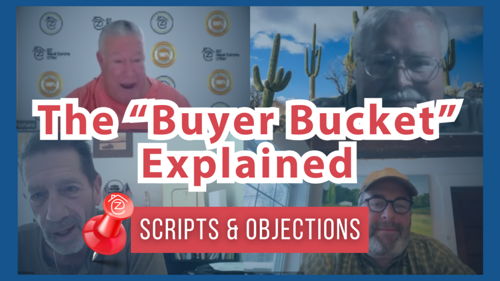 The Buyer Bucket Explained: Scripts and Objections