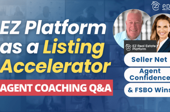 EZ Agent Coaching #40: Listing Accelerator Tips, FSBO Wins, and Lower Interest Rates