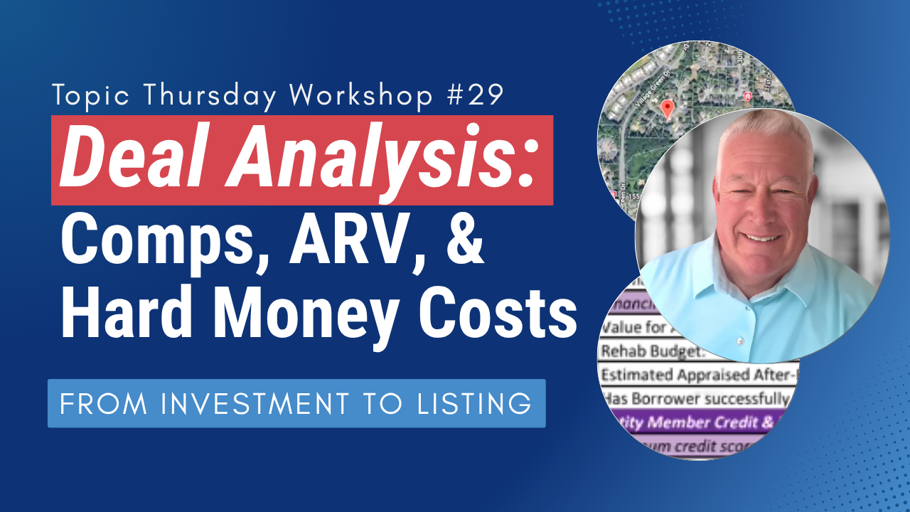 Deal Analysis Comps ARV Hard Money from Investment to Listing