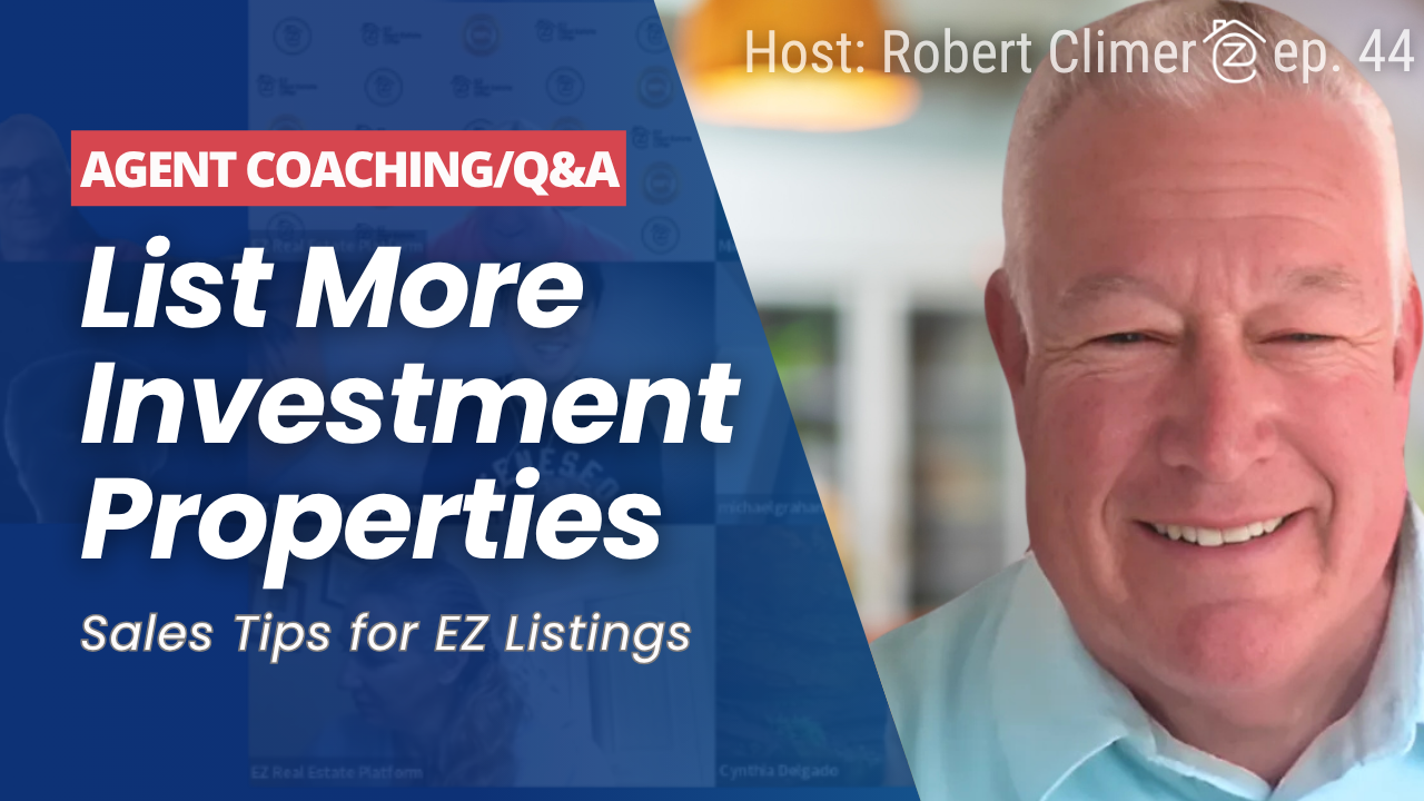 4 Listing Options: List More Investment Properties Episode 44 Agent coaching