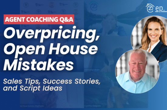 Overpricing & Open House Mistakes episode 43 agent coaching