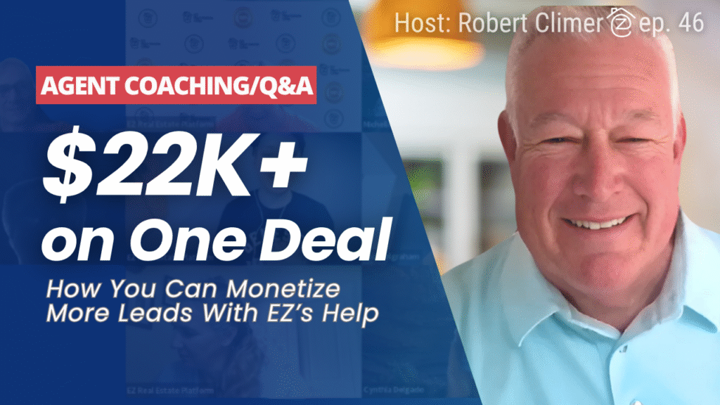 22k+ on one deal real analysis 46 EZ Agent coaching